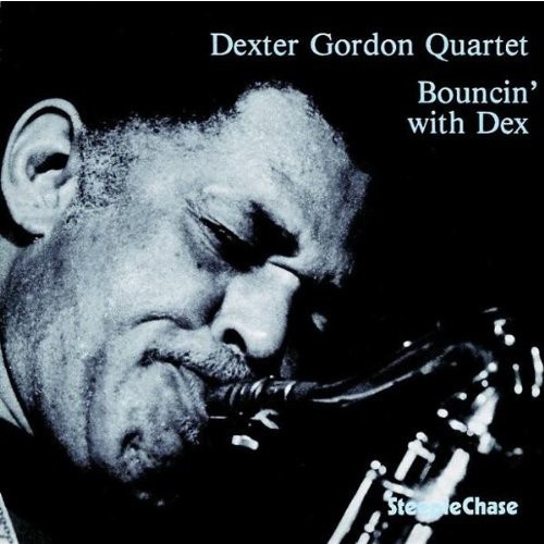 Dexter Gordon - Bouncin' with Dex