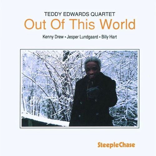 Teddy Edwards Quartet - Out Of This World