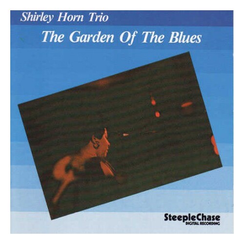 Shirley Horn The Garden of the Blues