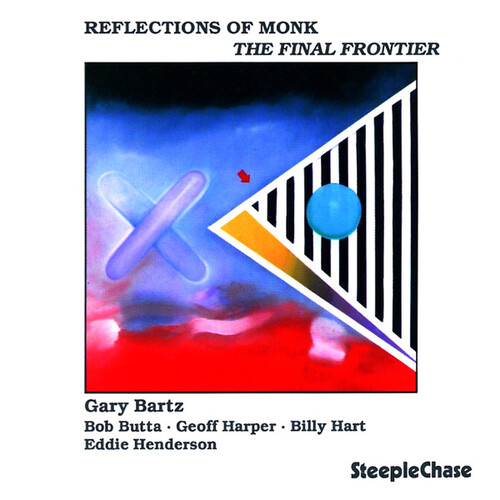 Gary Bartz - Reflections of Monk: The Final Frontier