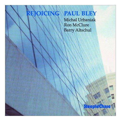 Paul Bley - Rejoicing