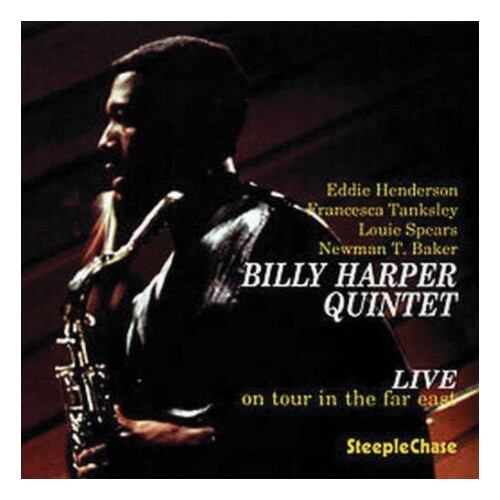 Billy Harper - On Tour in the Fast East Vol. 1