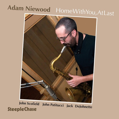 Adam Niewood - Home with you, at last
