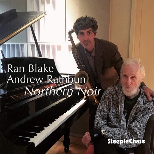 Ran Blake & Andrew Rathbun - Northern Noir