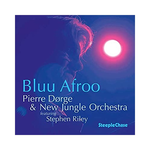 Pierre Dorge & New Jungle Orchestra - Bluu Afroo