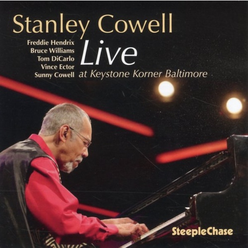 Stanley Cowell - Live at Keystone Corner Baltimore