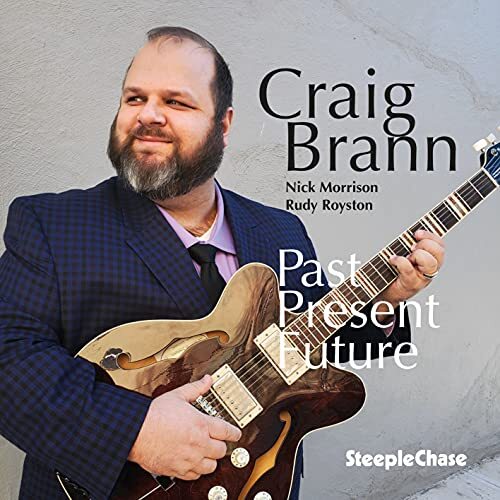 Craig Brann - Past Present Future