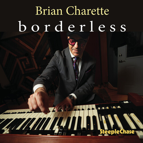 Brian Charette - Borderless