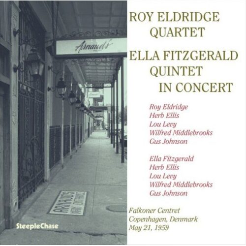 Roy Eldridge Quartet / Ella Fitzgerald Quintet - In Concert