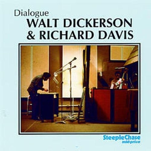 Walt Dickerson & Richard Davis - Dialogue / 2CD set