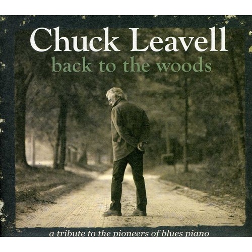 Chuck Leavell - Back to the Woods