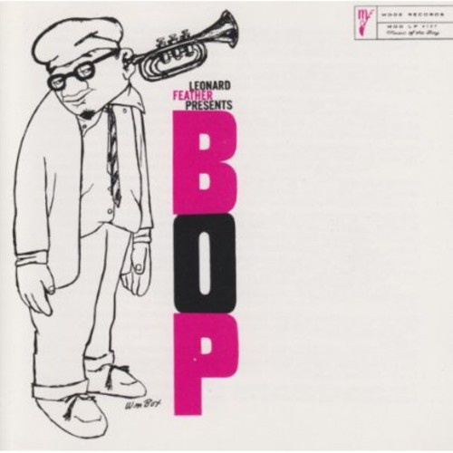 Leonard Feather Presents Bop