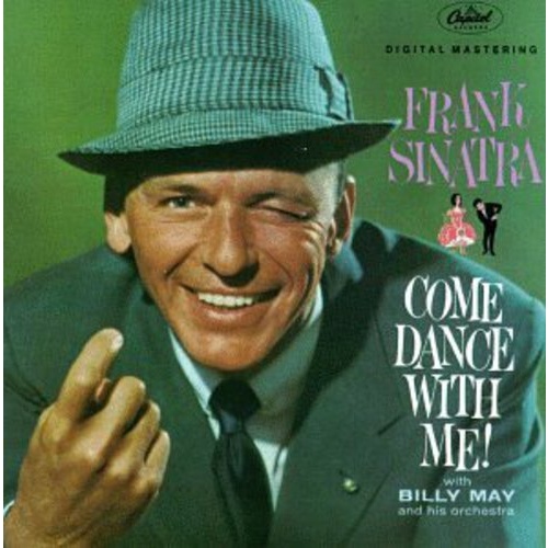Frank Sinatra - Come Dance With Me !