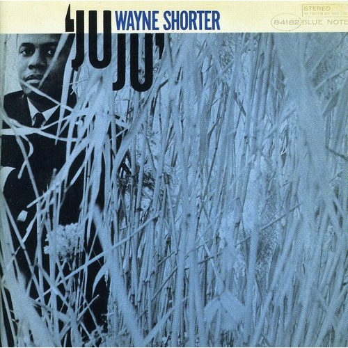 Wayne Shorter - Juju  - RVG Edition