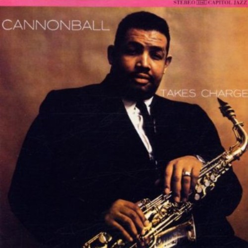 Cannonball Adderley - Cannonball Takes Charge