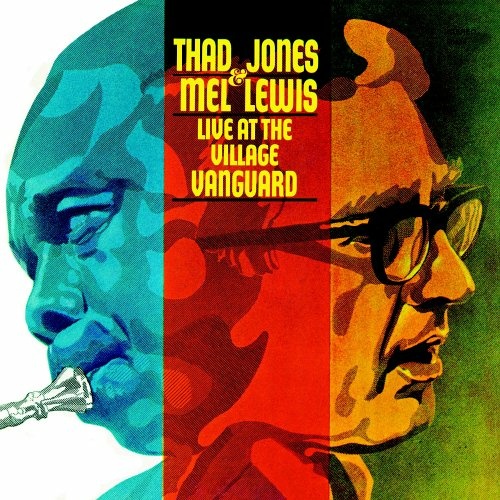 Thad Jones & Mel Lewis - Live at Village Vanguard