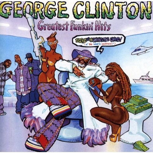 George Clinton - Greatest Funkin' Hits