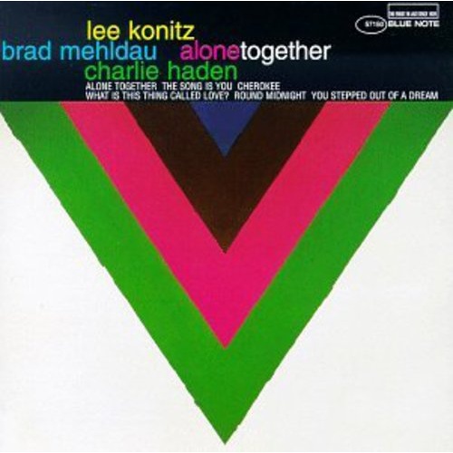 Lee Konitz, Brad Mehldau & Charlie Haden - Alone Together