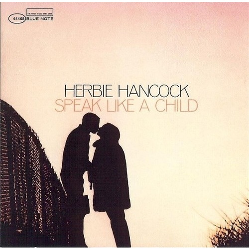 Herbie Hancock - Speak Like A Child - RVG edition