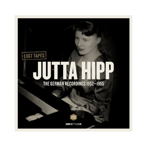 Jutta Hipp - The German Recordings 1952 - 1955