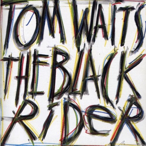 Tom Waits - The Black Rider