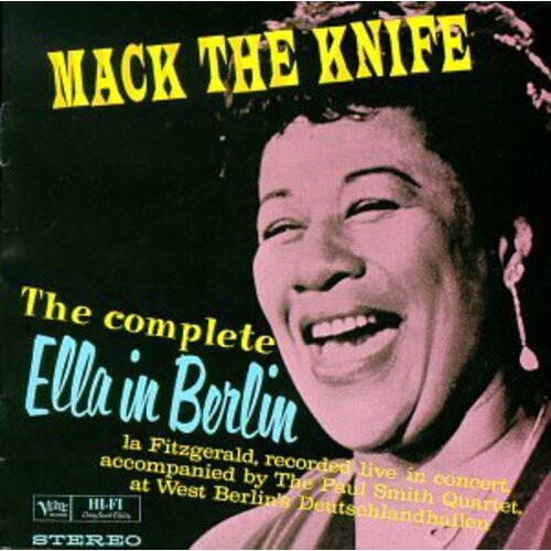 Ella Fitzgerald - The Complete Ella in Berlin Concert: Mack the Knife