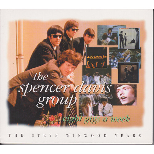 Spencer Davis Group - eight gigs a week: The Steve Winwood Years / 2CD set