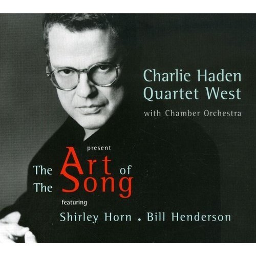Charlie Haden Quartet West - The Art of the Song