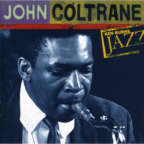 John Coltrane - Ken Burns Jazz
