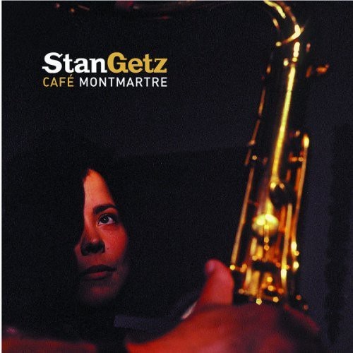 Stan Getz - Cafe Montmartre