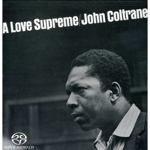 John Coltrane -  A Love Supreme - SACD