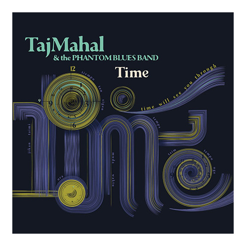 Taj Mahal & the The Phantom Blues Band - Time