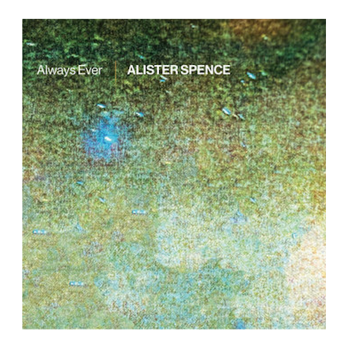 Alister Spence - Always Ever