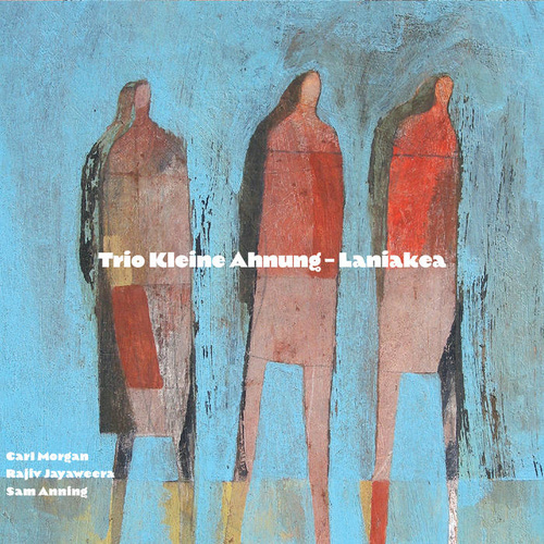 Trio Kleine Ahnung - Laniakea