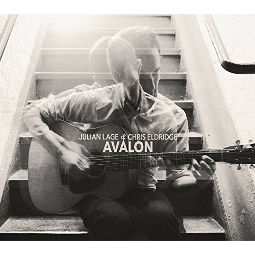 Julian Lage & Chris Eldridge - Avalon