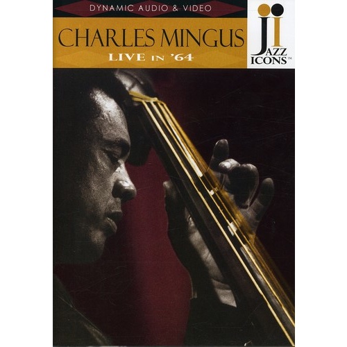 Charles Mingus - Live in '64 / all region DVD