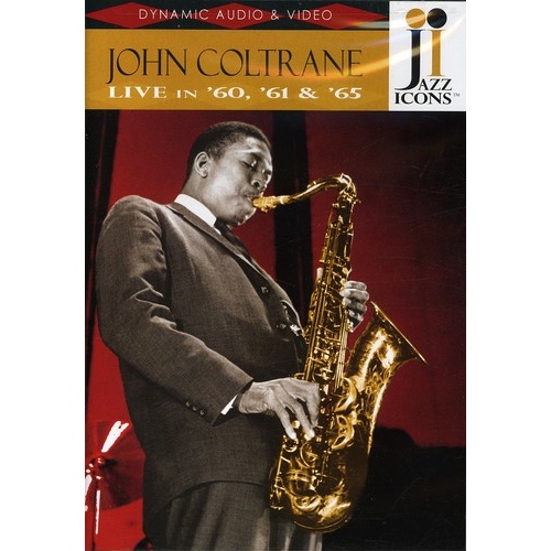 John Coltrane - Live in '60, '61 & '65