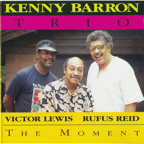 Kenny Barron Trio - The Moment