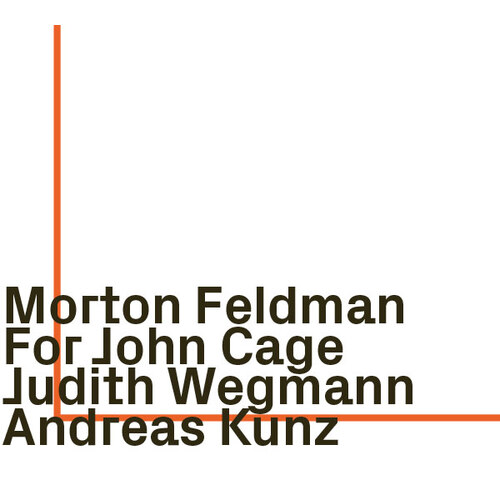 Morton Feldman - For John Cage