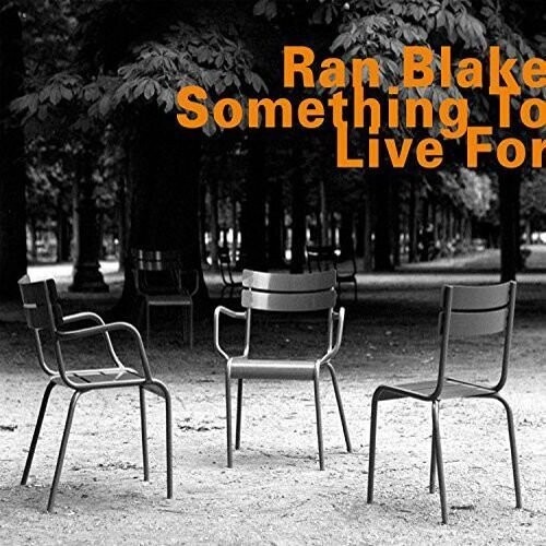Ran Blake - Something To Live For