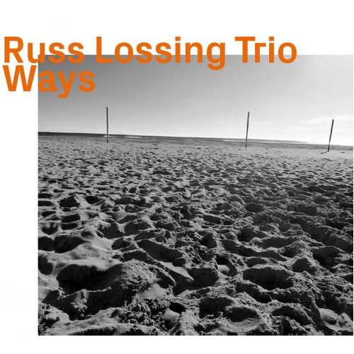 Russ Lossing - Ways