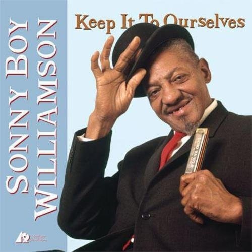 Sonny Boy Williamson - Keep It To Ourselves / hybrid SACD