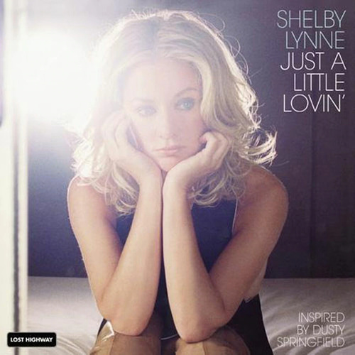 Shelby Lynne - Just a Little Lovin' - 2 x 200g 45rpm LPs