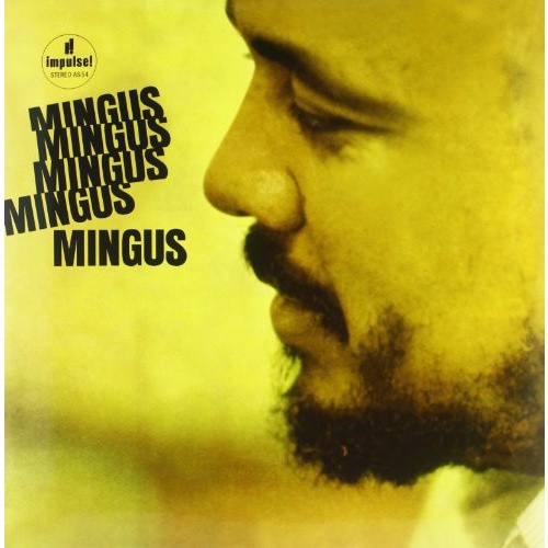 Charles Mingus - Mingus, Mingus, Mingus, Mingus, Mingus - Hybrid Stereo SACD