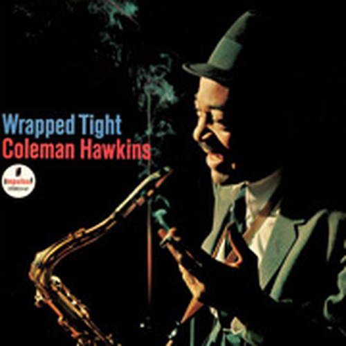 Coleman Hawkins - Wrapped Tight - SACD