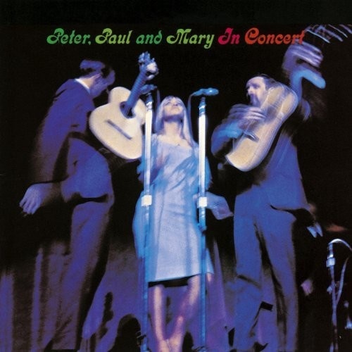 Peter, Paul & Mary - In Concert - Hybrid SACD