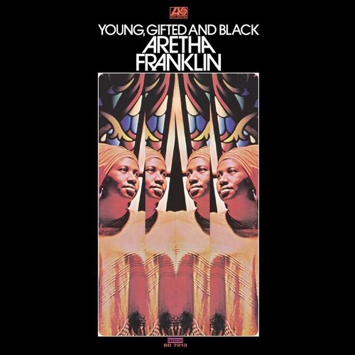 Aretha Franklin - Young, Gifted And Black - 2 x 180g 45 RPM LPs