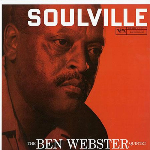 The Ben Webster Quintet - Soulville - 2 x 180g 45rpm LPs (Mono)