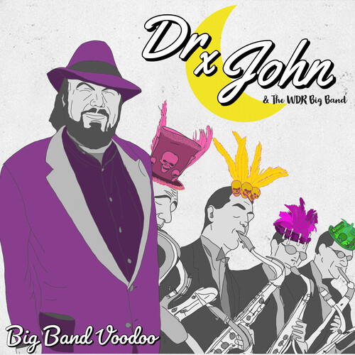 Dr. John & the WDR Big Band - Big Band Voodoo