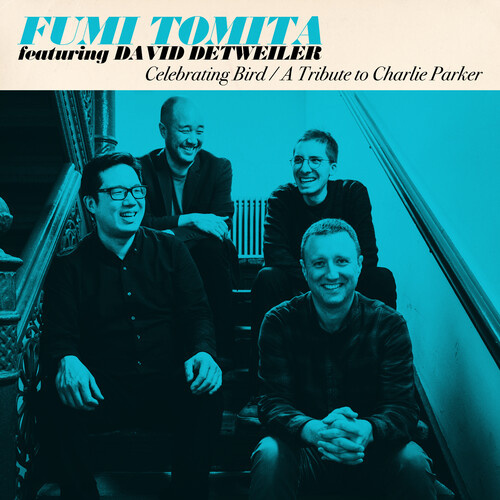 Fumi Tomita -  Celebrating Bird: A Tribute To Charlie Parker